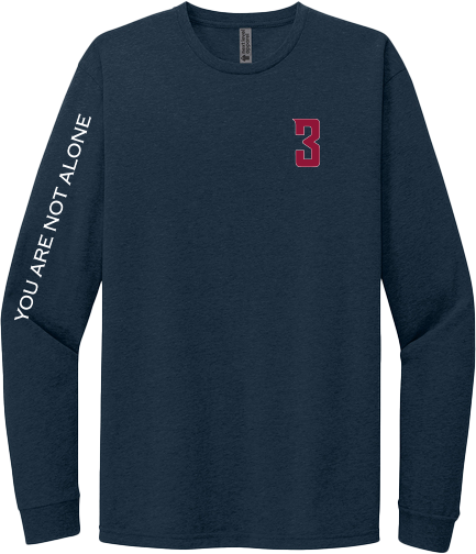 Hilinski's Hope - 'You Are Not Alone' Long Sleeve T-Shirt