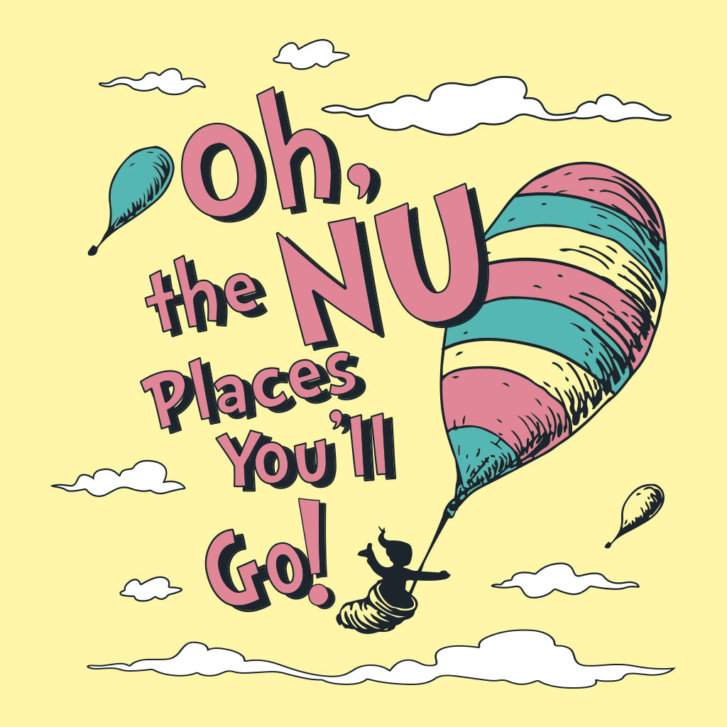 Oh the Nu Places You'll Go Design