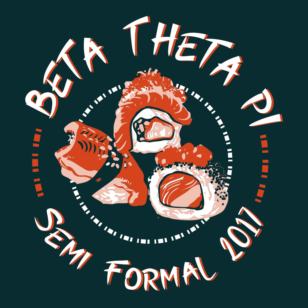 Beta Theta Pi Sushi Formal Design