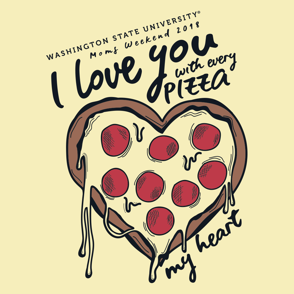 Pizza Quote Mom's Weekend Design
