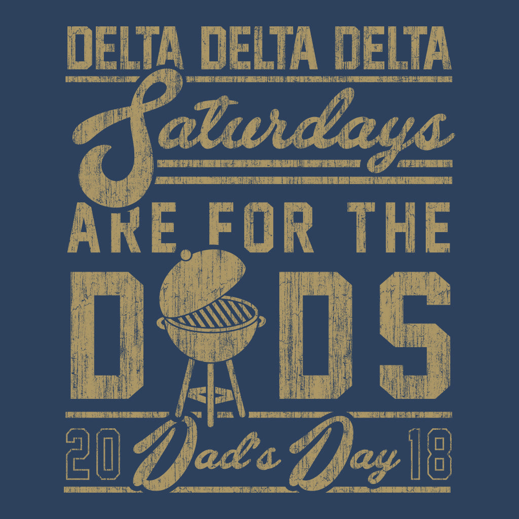Tri Delta Saturday's are for the Dad's Design