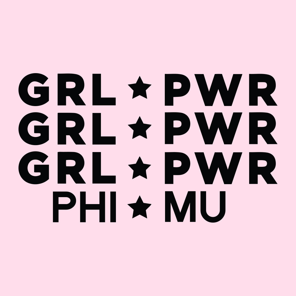 Phi Mu GRL PWR Design