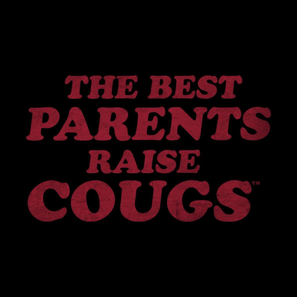 "The Best Parents Raise..." Family Weekend