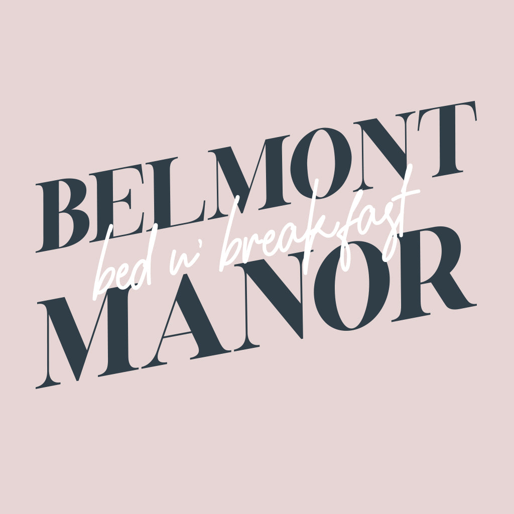 Belmont Manor BnB Design